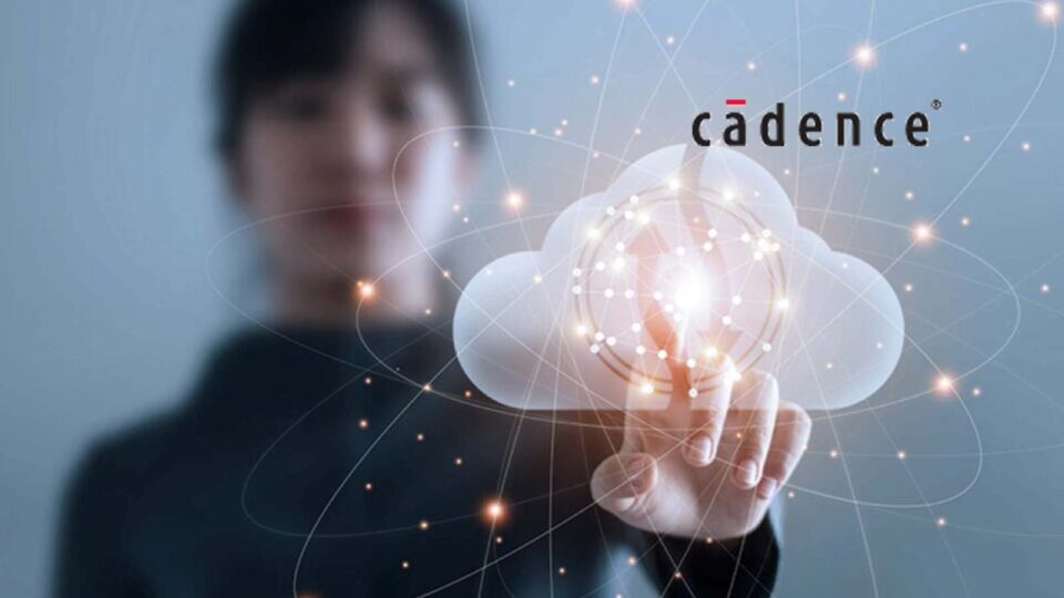Cadence Extends Cloud Leadership with Transformational Cadence OnCloud SaaS Platform