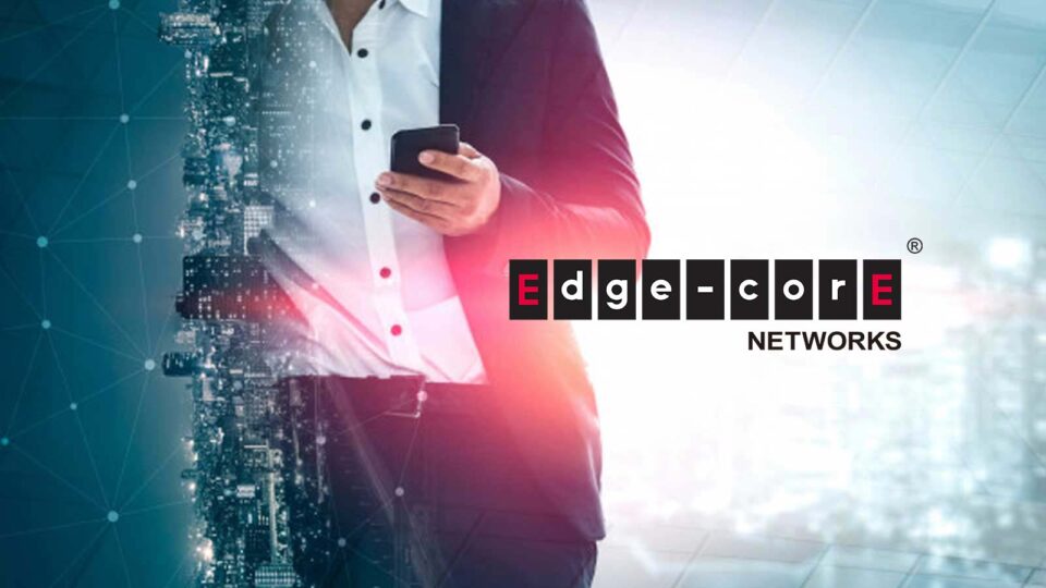 Edgecore Networks Teams up with Wedge Networks to Offer Next-Generation Network Security