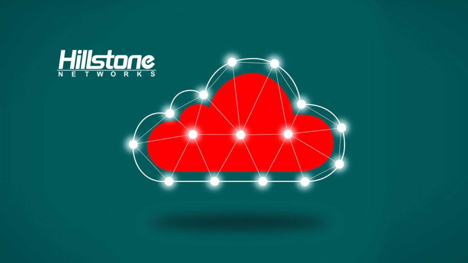 Hillstone Networks Delivers Significant Upgrades to CloudArmour, a Cloud Workload Protection Solution