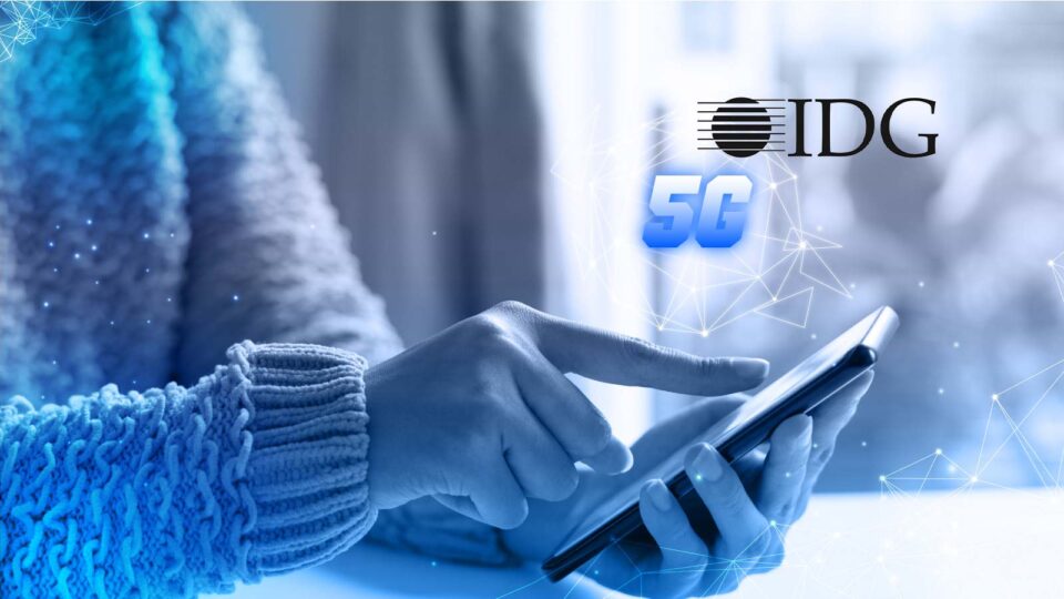 IDG CIO Think Tank on 5G in the Enterprise Delivers Deep Insights into the Future of 5G at Work