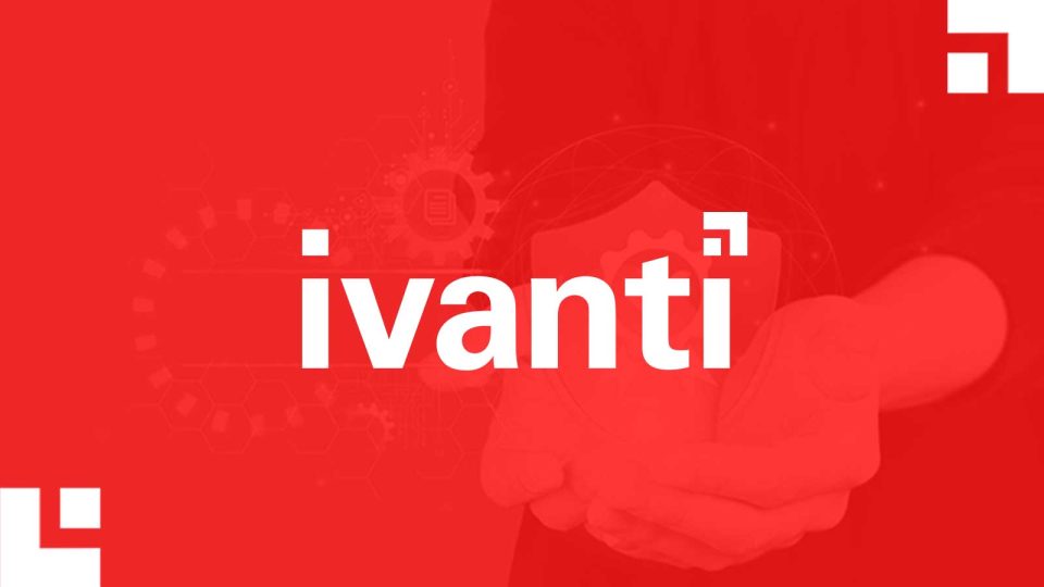 Ivanti Reinforces Commitment to Cybersecurity and Customers with New Product and Engineering Leadership Hires