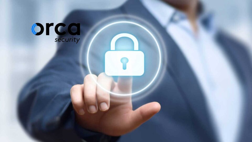 Orca Security Provides Industry’s Most Comprehensive Agentless Cloud Security Platform with Expanded CIEM Capabilities