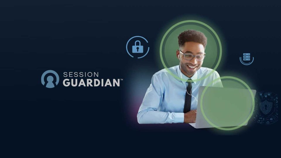 SessionGuardian Enables Unprecedented Mobile Security Innovation