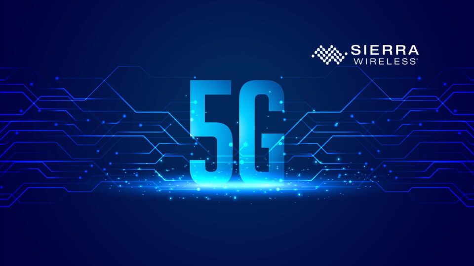 Sierra Wireless 5G Modules First to be Certified on Deutsche Telekom’s Leading 5G Network