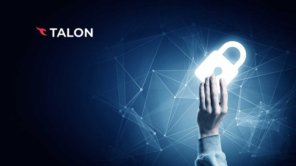 Talon Cyber Security Announces New Integrations with CrowdStrike to Deliver Comprehensive Visibility for Robust Threat Protection