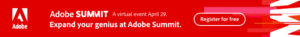 2200_APAC_FY21Q1_Adobe-Summit-2021_Demand-Assets_Reg-Open_Banner_728x90_DX_FA