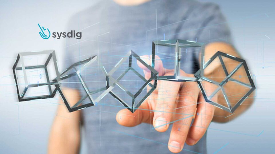 Sysdig Raises $188 Million at a Valuation of $1.19 Billion to Secure Modern Cloud Applications