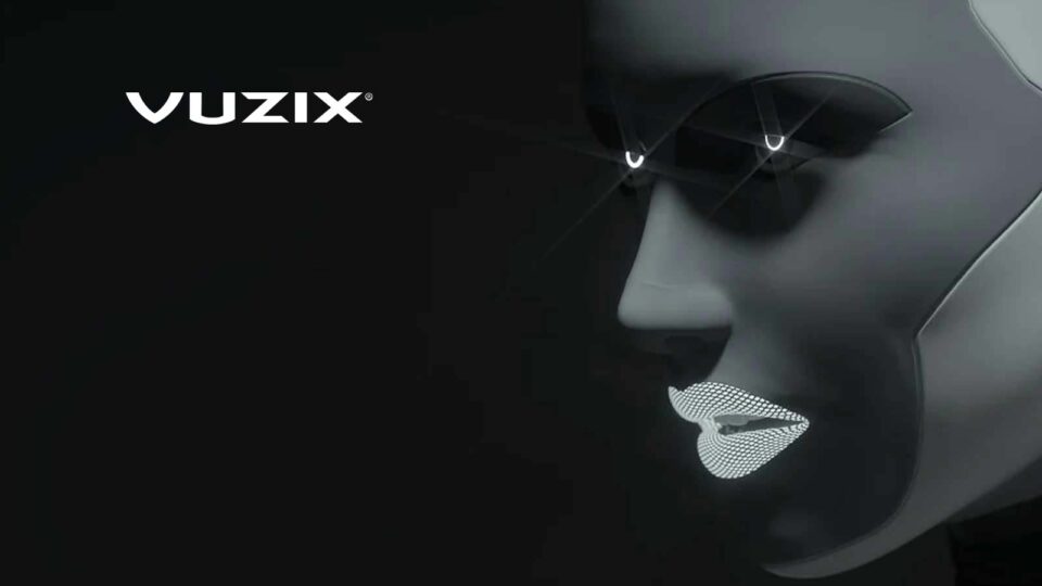 Vuzix Signs Distribution Agreement with Robotiques Cyborg and Receives Initial Smart Glasses Order