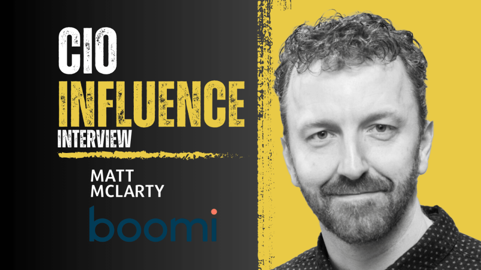 CIO Influence Interview with Matt McLarty, Chief Technology Officer and VP of Product at Boomi