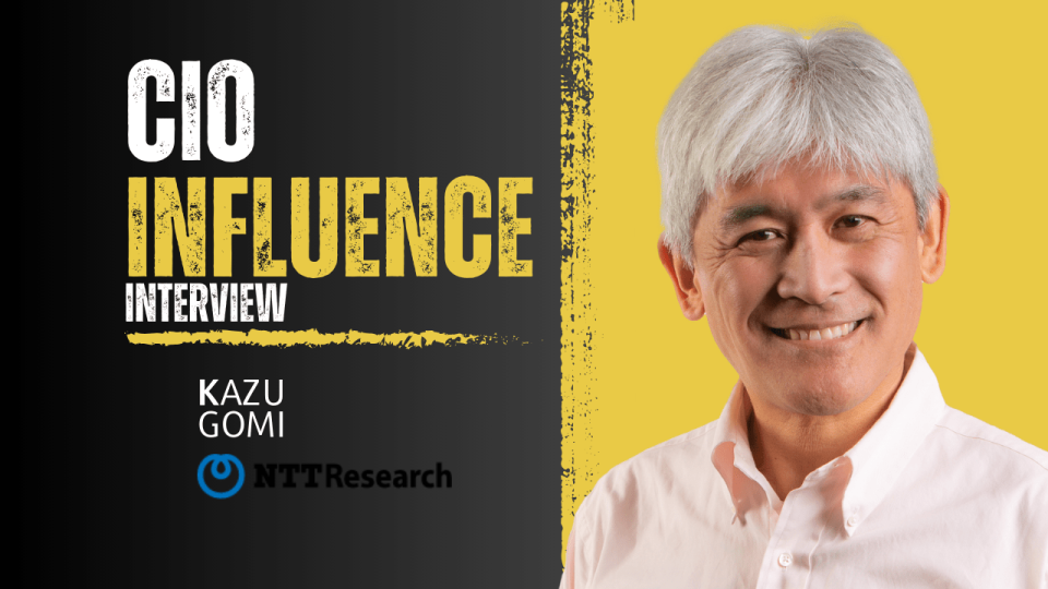 CIO Influence Interview with Kazuhiro Gomi President and CEO, NTT Research