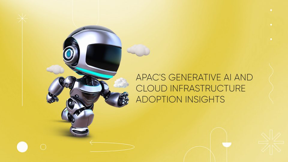 APAC's Generative AI and Cloud Infrastructure Adoption Insights