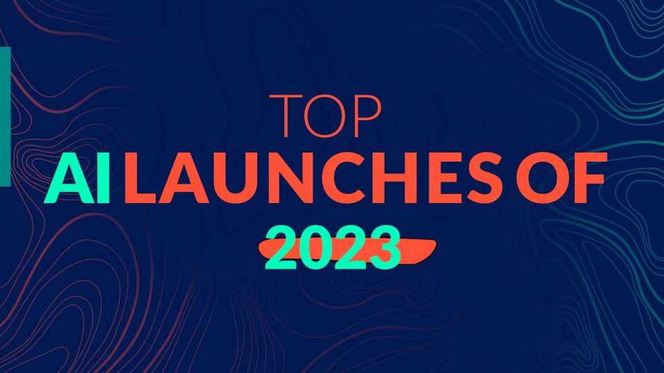 Top AI Launches of 2023