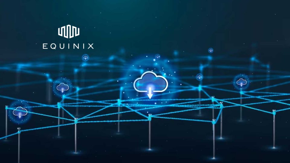 Equinix Enhances Multicloud Networking Portfolio, Enabling Enterprises to Connect Applications