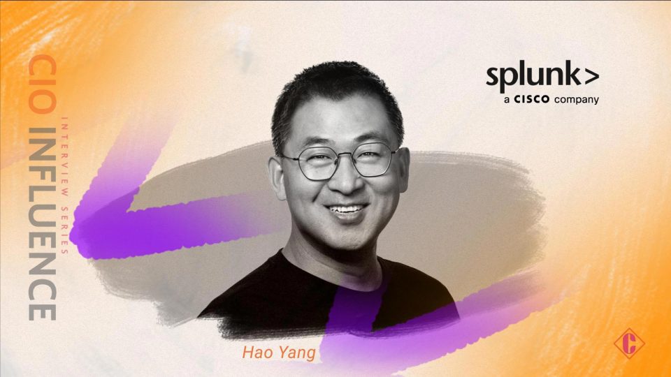 CIO Influence Interview with Hao Yang, VP and Head of AI at Splunk