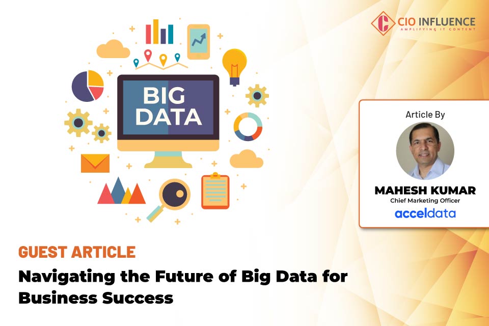 Navigating the Future of Big Data for Business Success