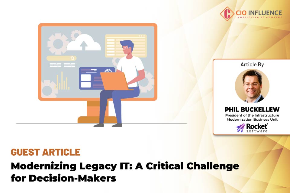 Modernizing Legacy IT: A Critical Challenge for Decision-Makers