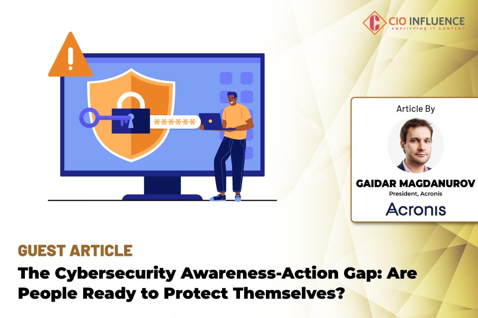 The Cybersecurity Awareness-Action Gap: Are People Ready to Protect Themselves?