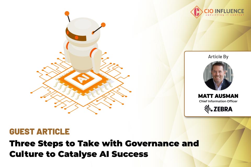 Three Steps to Take with Governance and Culture to Catalyse AI Success