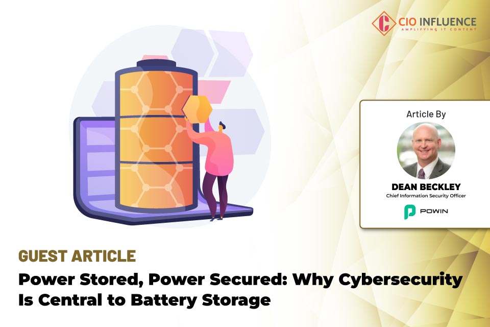 Power Stored, Power Secured: Why Cybersecurity Is Central to Battery Storage