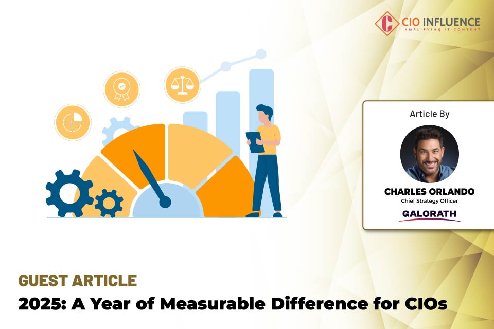 2025: A Year of Measurable Difference for CIOs