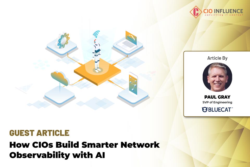 CIO-Influence-observability with AI_PAUL-GRAY