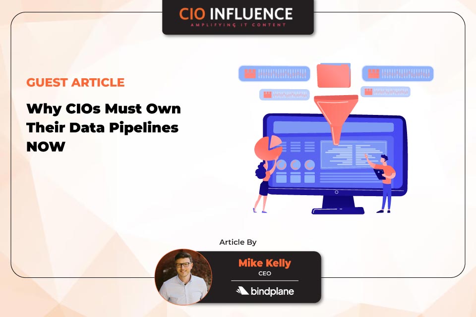 Why CIOs Must Own Their Data Pipelines NO
