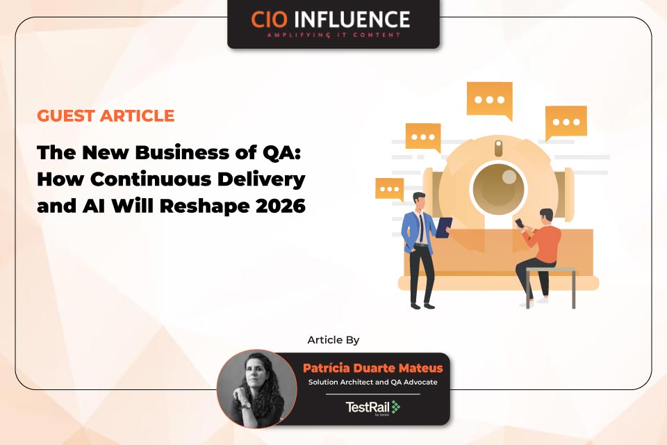The New Business of QA: How Continuous Delivery and AI Will Reshape 2026