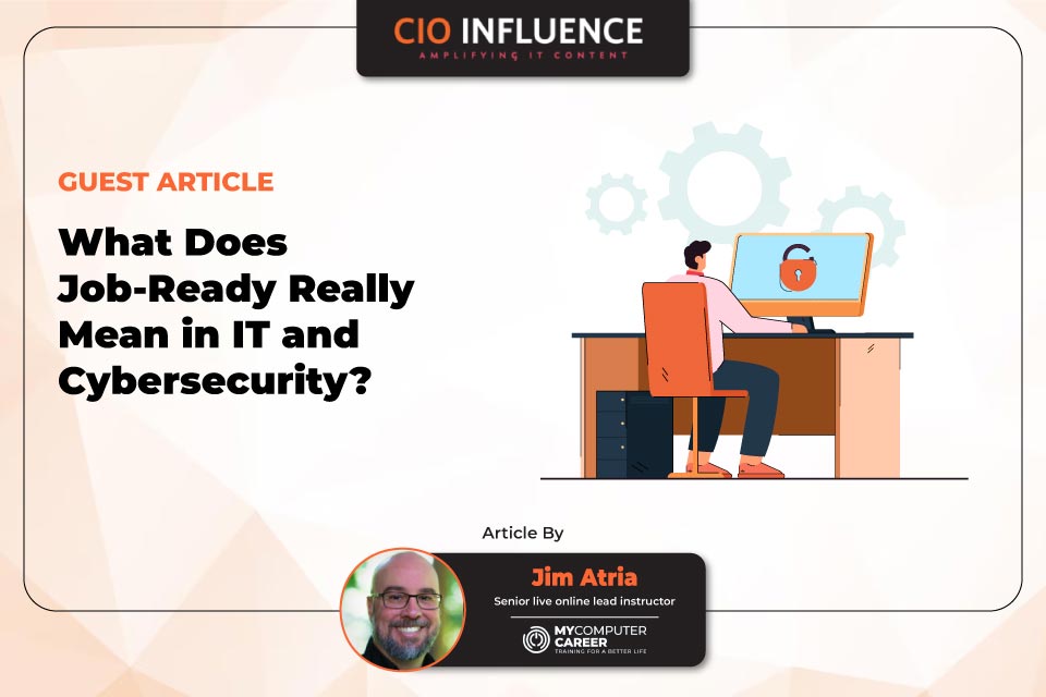 What Does "Job-Ready" Really Mean in IT and Cybersecurity?
