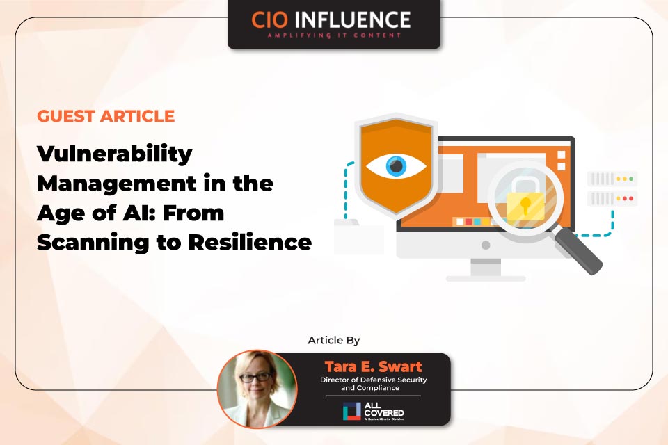 Vulnerability Management in the Age of AI: From Scanning to Resilience
