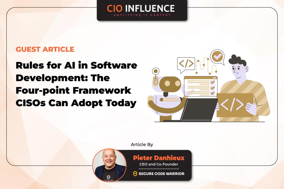 Rules for AI in Software Development: The Four-point Framework CISOs Can Adopt Today